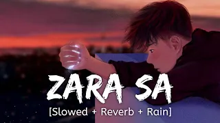 Zara Sa [Slowed + Reverb + Rain] K.K | Wormono lofi song