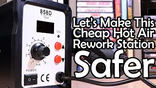 How to Rewire a 858 Hot Air Rework Station for Safety