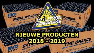 EVOLUTION FIREWORKS 2018 - 2019 ALLE NIEUWE VUURWERK PRODUCTEN