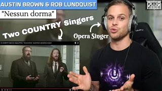 Bass Opera Singer VOCAL ANALYSIS - Austin Brown and Rob Lundquist | "Nessun dorma" from Turandot