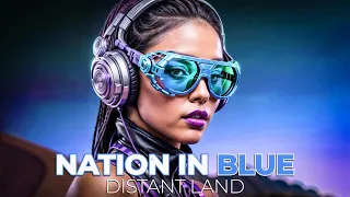 Nation In Blue - Distant Land