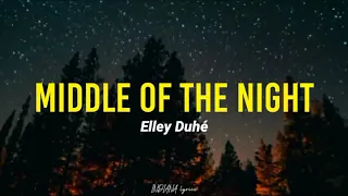 Elley Duhé - Middle of the night (Lirik terjemahan bahasa Indonesia)