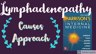 LYMPHADENOPATHY | Causes | Approach | Harrison