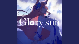 Glory sun