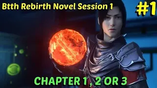 Btth rebirth of yan alliance session 1 episode 1 | chapter novel 1, 2 to 3 hindi explanation