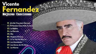 Vicente Fernandez Grandes éxitos - Sus Mejores Canciones Vicente Fernandez