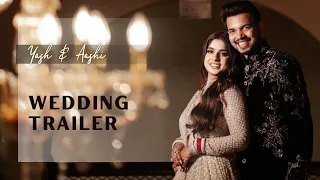 Wedding Trailer | Yaashiqui | Yash & Aashi | ITC Grand, Goa