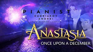 Anastasia - "Once Upon A December"