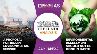 'The Hindu' Analysis for 24th January, 2022. (Current Affairs for UPSC/IAS)