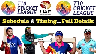 T10 Cricket League 2019 Schedule & Timing || Abu Dhabi T10 Cricket League Full Details