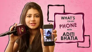 What’s On My Phone With Aditi Bhatia | Phone Secrets Revealed | Exclusive