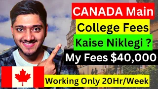 How I Paid My College Fees In Canada By My Self | Just Working 20Hr/Week | Study in Canada | Canada