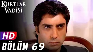 Kurtlar Vadisi - 69.Bölüm | FULL HD YENİ