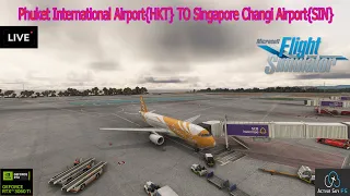 {ไทย}🔴Live : Fenix a320  Phuket International Airport to Singapore Changi Airport