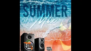 DJ Frisco954 - Summer Mix (Part 2)