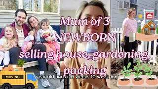 Mum of 3 Packing Gardening and selling the house