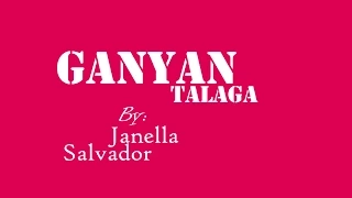 Ganyan Talaga by Janella Salvador (Lyrics) HD