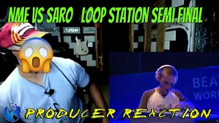 NME vs Saro   Loop Station Semi Final   5th Beatbox Battle World Championship - Producer Reaction
