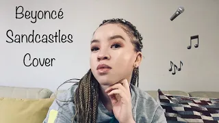 Beyoncé  x  Sandcastles Cover | Ody flames | vocalist | South African Youtuber