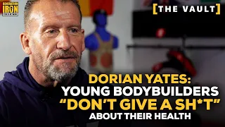 Dorian Yates: Young Bodybuilders "Don't Give A Sh*t" About Their Health
