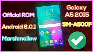 How Install Stock ROM on Galaxy A5 2015 SM-A500F Android 6.0.1 Marshmallow
