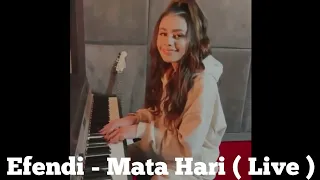 Efendi - Mata Hari (Live Performance / Acoustic)