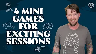 4 Mini Games for Your D&D Sessions!