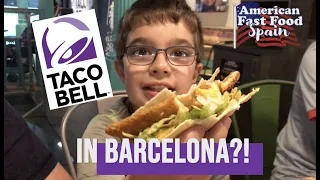 First Taco Bell in Barcelona?! American Fast Food in Spain!