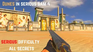 Serious Sam 4 - Beating Dunes level (Serious Difficulty - All Secrets)