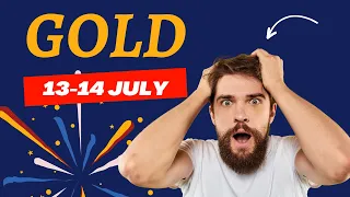 GOLD XAUUSD Strategy TODAY 13-14 JUL | XAUUSD Analysis TODAY 13-14 JUL | XAUUSD Forecast TODAY