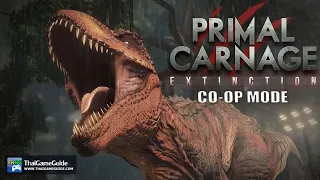 Primal Carnage: Extinction [Online Co-op] : Co-op Mode ~ Survival