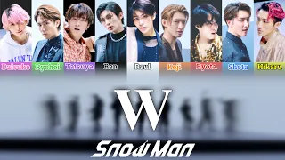 Snow Man 「W」 歌詞 Lyrics (Japanese/Romaji/English) 【ボーカル(Vocal) & ドラム(Drum)】立体音響