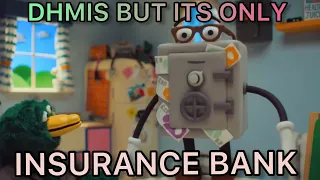 DHMIS but it’s only Insurance Bank…