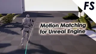 Motion Matching for Unreal Engine
