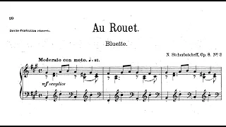 Nikolai Shcherbachov | Bluette "Au Rouet" | Op.8/3 | Feeries et Pantomimes