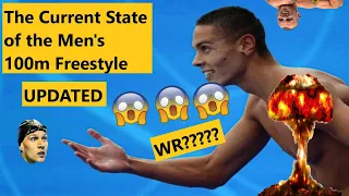 The Current State of the Men's 100 Freestyle (UPDATED - A CHLORINE DADDY MINDSET)