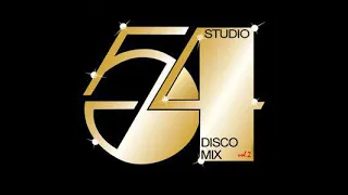 Studio 54 Disco Mix Vol 2