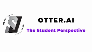 Otter ai   The Student Perspective