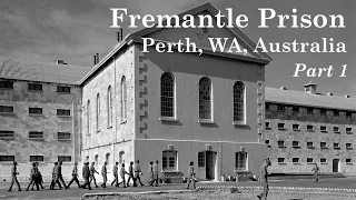 Fremantle Prison, Perth, Western Australia, Australia - Part 1