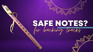 Safe Notes and Tips for Playing the Native American Flute With Backing Tracks on YouTube