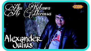 Aku Ketawa Ati Merinsa - Alexander Julius (MTV Official)