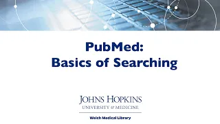 PubMed: Basics of Searching