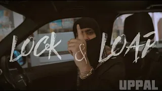 UPPAL - LOCK & LOAD (Official Punjabi Music Video) 🇬🇧