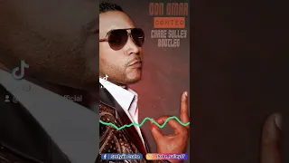 Don Omar - Conteo (Chabe Sulley Bootleg)