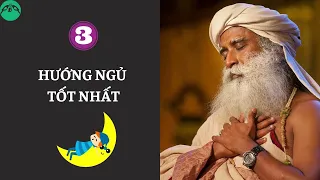 HƯỚNG ĐI NGỦ TỐT NHẤT: CHÚNG TA NÊN NGỦ THEO HƯỚNG NÀO? - Sadhguru