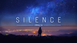 Silence | Chillstep mix | 1 hour