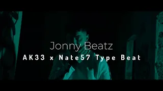 AK33 x Nate57 Type Beat | Hard Drill Beat | prod. Jonny Beatz