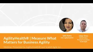 Measure What Matters for Business Agility | Scaled Agile, Inc & AgilityHealth®