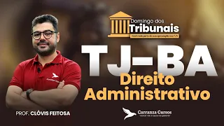 TJBA - Direito Administrativos - Poder Disciplinar - Prof. Clovis Feitosa