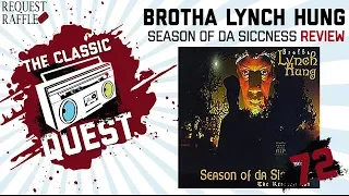 Brotha Lynch Hung - Season Of Da Siccness - Full Album Review
